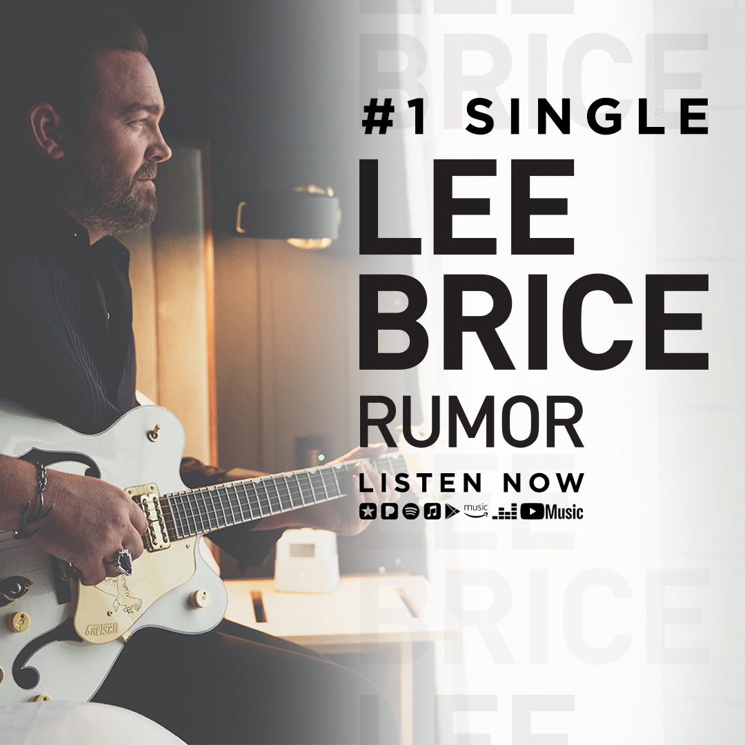 Lee Brice Returns to Number One with “Rumor” – Curb | Word Entertainment