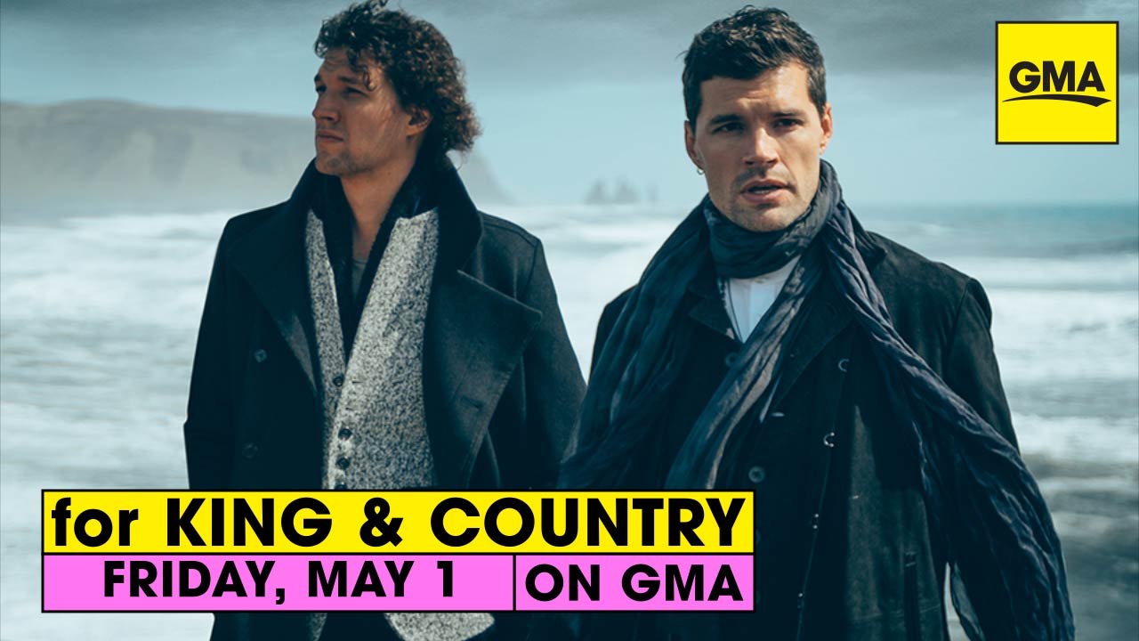 FOURTIME GRAMMY® WINNING DUO for KING & COUNTRY TO MAKE THEIR GOOD