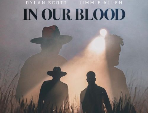Dylan Scott and Jimmie Allen Unite for “In Our Blood”; Track & Official Music Video Out Today, 5/6