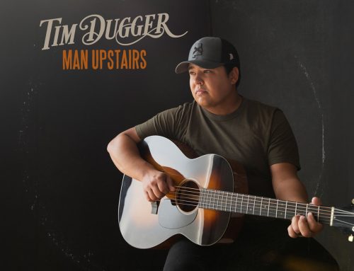 Curb Records Artist Tim Dugger Gives Thanks to the “Man Upstairs” With New Original, Out Today (4/19)