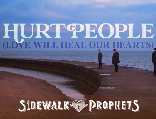 Curb Records Award-Winning Band Sidewalk Prophets Returns With Megawatt Anthem, “Hurt People (Love Will Heal Our Hearts),” Available Today (5/10)