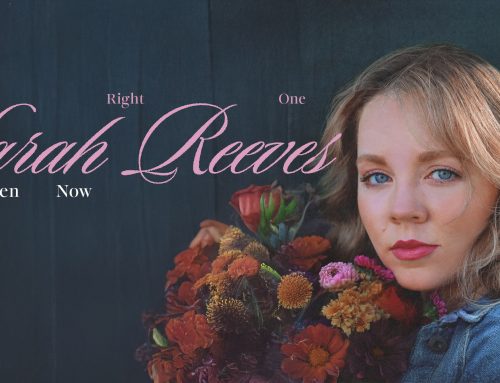 Singer-Songwriter Sarah Reeves Affirms The Best Love Is Worth The Wait on Bold Original “The Right One,” Out Today