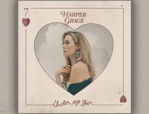 Curb Records Riser Harper Grace Keeps Her Cards Close In The Game of Love on “Under My Skin”