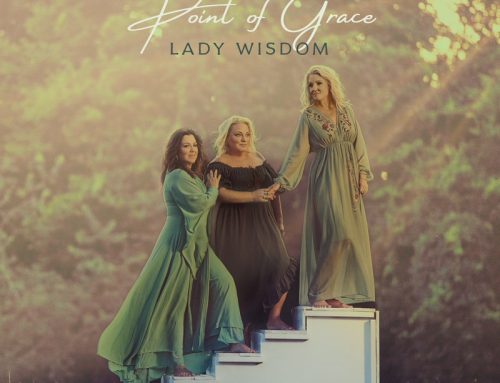 POINT OF GRACE’S new album “Lady Wisdom” is available now!